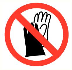 Handschoenen verboden